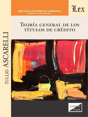 cover image of Teoría general de los títulos de crédito